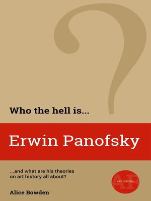 Who the Hell is Erwin Panofsky? - ebook